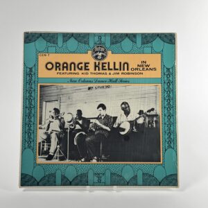 Orange Kellin – Orange Kellin In New Orleans