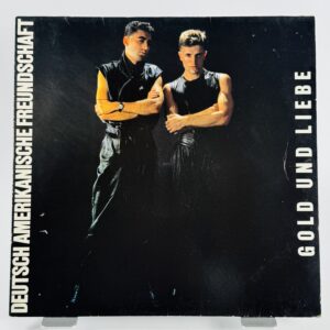 Deutsch Amerikanische Freundschaft – “Gold und Liebe” - LP