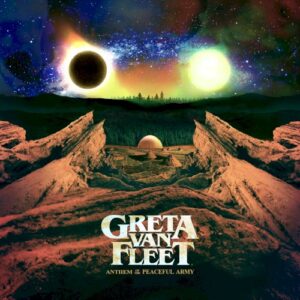Greta Van Fleet - Anthem of the Peaceful Army - LP